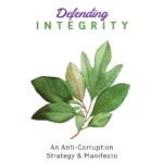 defending integrity an anti corruption strategy & manifesto